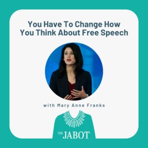 You Have To Change How You Think About Free Speech